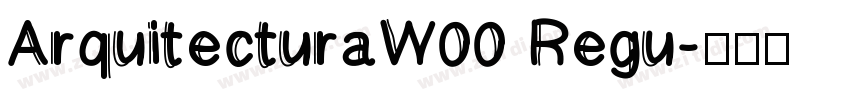 ArquitecturaW00 Regu字体转换